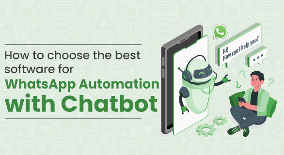 best software for WhatsApp automation